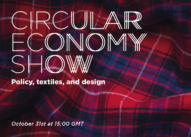 https://www.ellenmacarthurfoundation.org/videos/episode-67-policy-textiles-and-design